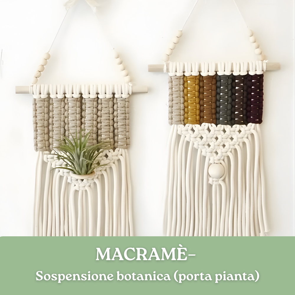 MACRAMÈ – SOSPENSIONE BOTANICA (PORTA PIANTA)